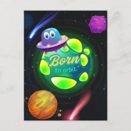 Geboren zur Umlaufbahn Postkarte