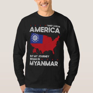 Geborene birmanische Staatsbürgerschaft in den USA T-Shirt