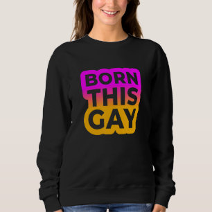 Geborene Gay Color Edition Sweatshirt