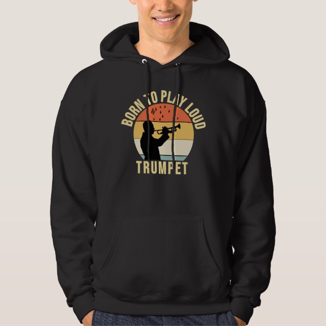 Geborene Wiedergabe eines lauten Trumpet Retro-Mus Hoodie (Vorderseite)