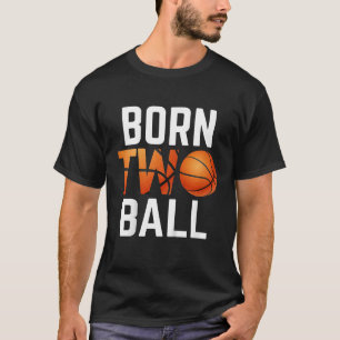 Geborenen Ball Basketball 2 Jahre alt Geburtstag T T-Shirt
