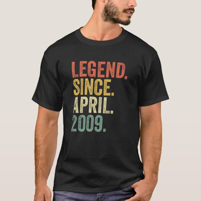 Geborener April 2009 Legend Seit April 2009 13 Jah T-Shirt (Vorderseite)
