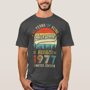 Geborener August 1977 45. Geburtstag 1977 45 JA T-Shirt