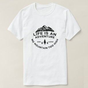 Geborener Campingplatz / Abenteuer T-Shirt