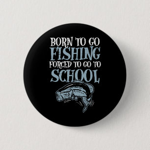 Geborener Fischfang zum Fischfang in der Schule Button