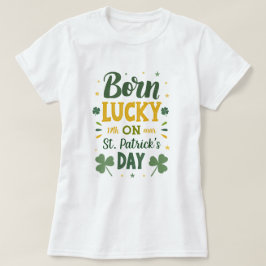 Geborener Geburtstag St Patrick's Day T-Shirt