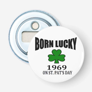 Geborener glücklicher Irenst. patricks Flaschenöffner