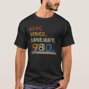 Geborener Januar 1980 Epic Seit Januar 1980 42 Jah T-Shirt