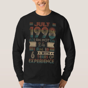 Geborener Juli 1998 24. Geburtstag 1998 24 Jahr T-Shirt