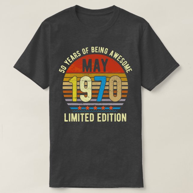 Geborener Mai 1970 Limited Edition Bday Geschenke  T-Shirt (Design vorne)