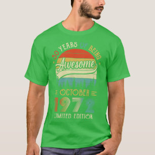 Geborener Oktober 1972 50. Geburtstag 1972 50 Ye T-Shirt