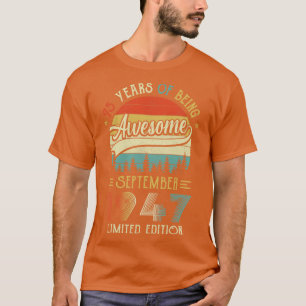Geborener September 1947 75. Geburtstag 1947 75 T-Shirt
