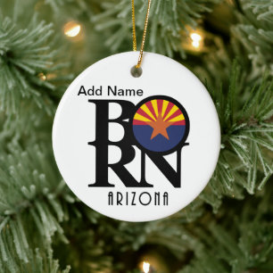 GEBORENES Arizona individuell anpassbar Keramik Ornament