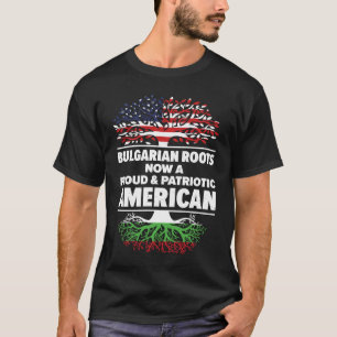 Geborenes Bulgarien USA Staatsbürgerschaft T-Shirt