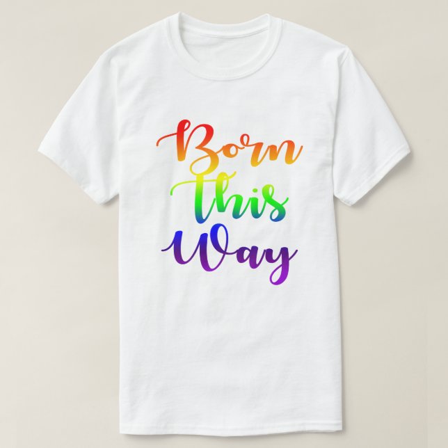 Geborenes GLBTQ-Design für Regenbogen-Gay Pride T-Shirt (Design vorne)