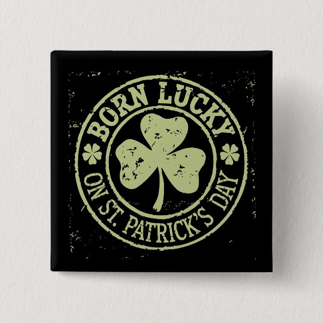 Geborenes Glück am St. Patrick's Day Button (Vorderseite)