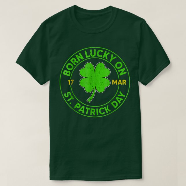 Geborenes Glück auf 17 Mar St Patrick Day Funny Bi T-Shirt (Design vorne)