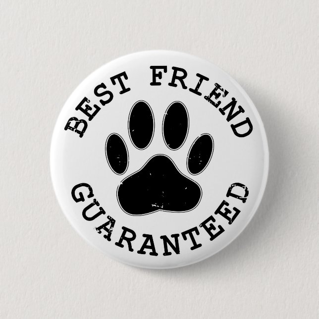 Geboten Hund Paw Bester Freund garantiert Button (Vorderseite)