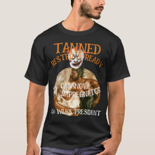 Gebräunt Erholt & Bereit CASANOVA DER IMPRÄGNIERER T-Shirt