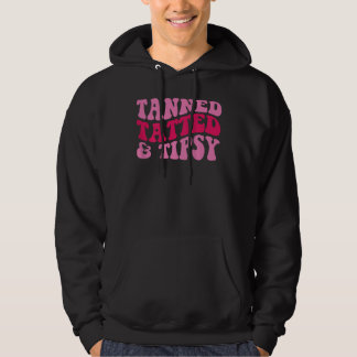 Gebräunt, tätowiert und betrunken hoodie