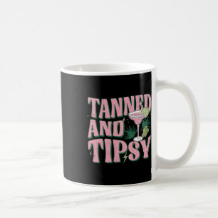 Gebraunt und beschwipst Sommer Stimmung Tropischer Kaffeetasse