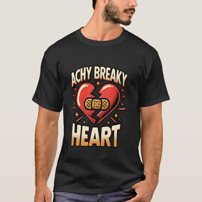Gebrochene Beats Achy Breaky Herz T-Shirt (Vorderseite)