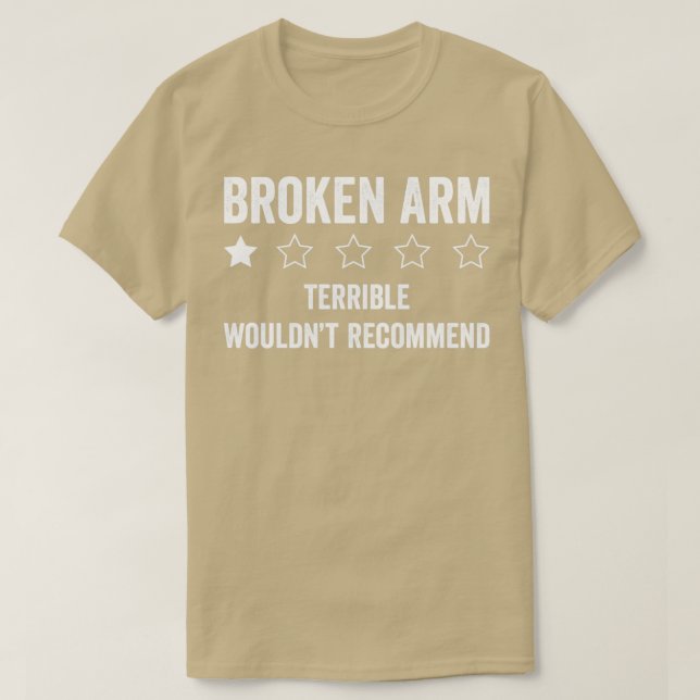 gebrochener Arm Schrecklich Wucht empfiehlt gebroc T-Shirt (Design vorne)
