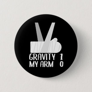 gebrochener Arm wird bald gut geschenkt Gravity 1  Button