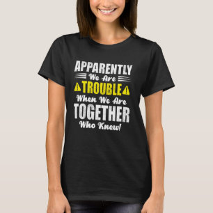 Gebrüder reisen scheinbar sind wir Probleme, wenn T-Shirt