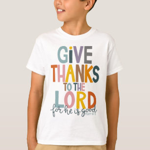 Gebt dem Herrn, Er ist ein guter Jesus Fall als T-Shirt