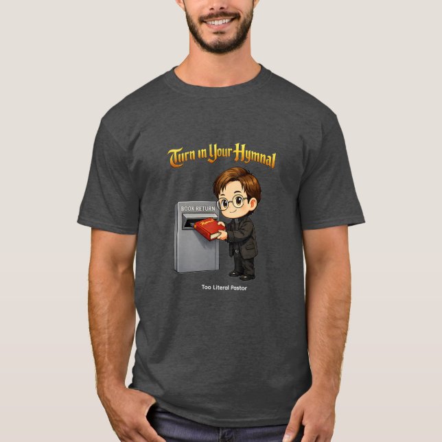 Gebt eure Gesangbücher ab T-Shirt (Vorderseite)