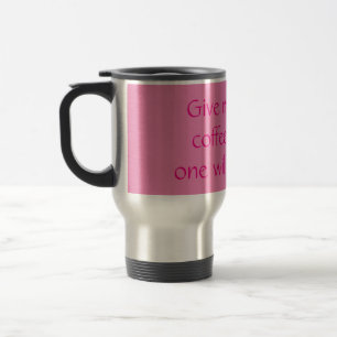 Gebt mir allen Kaffee und niemand wird verletzt! Reisebecher
