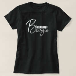 Gebuchtes u. Bougie-T-Shirt T-Shirt