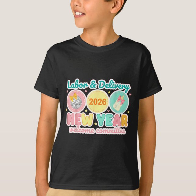 Geburt & Entbindung 2026 Neujahrs-Willkommenskomit T-Shirt (Vorderseite)