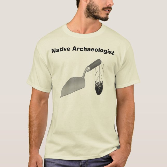Gebürtiger Archäologe T-Shirt (Vorderseite)