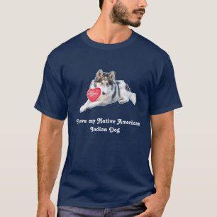 Gebürtiger Ureinwohner-Hundeshirt T-Shirt