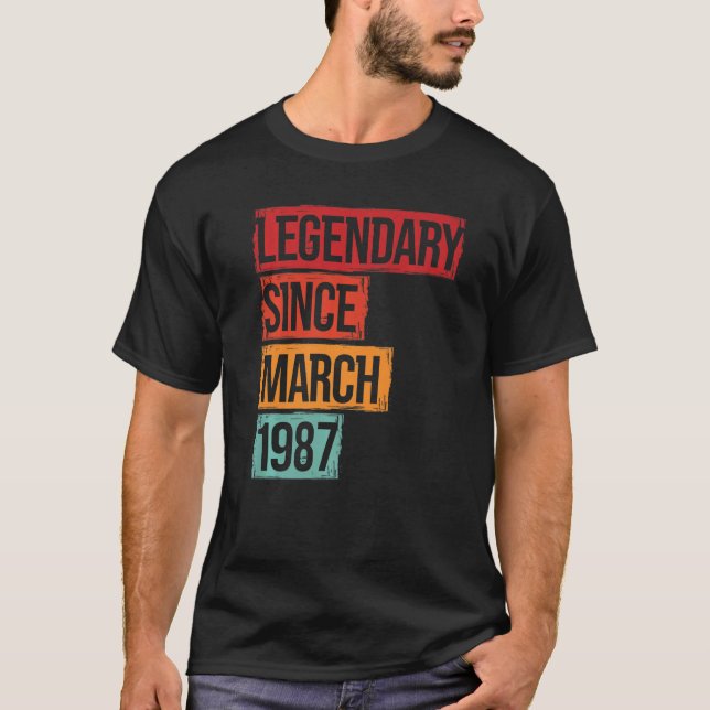 Geburtsdatum Legendär seit März 1987 T-Shirt (Vorderseite)