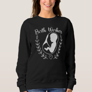 Geburtshelferin Doula Geburtscoach Begleitung Schw Sweatshirt