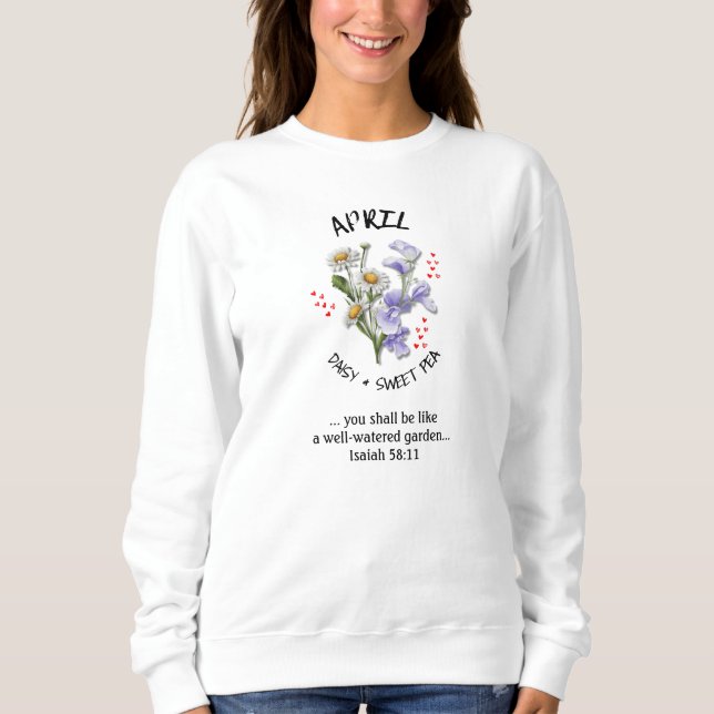 Geburtsmonat Blume APRIL Christlich Sweatshirt (Vorderseite)