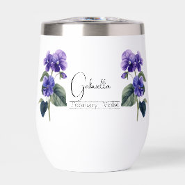 Geburtsmonat Blume Februar Violet Wine Tumbler