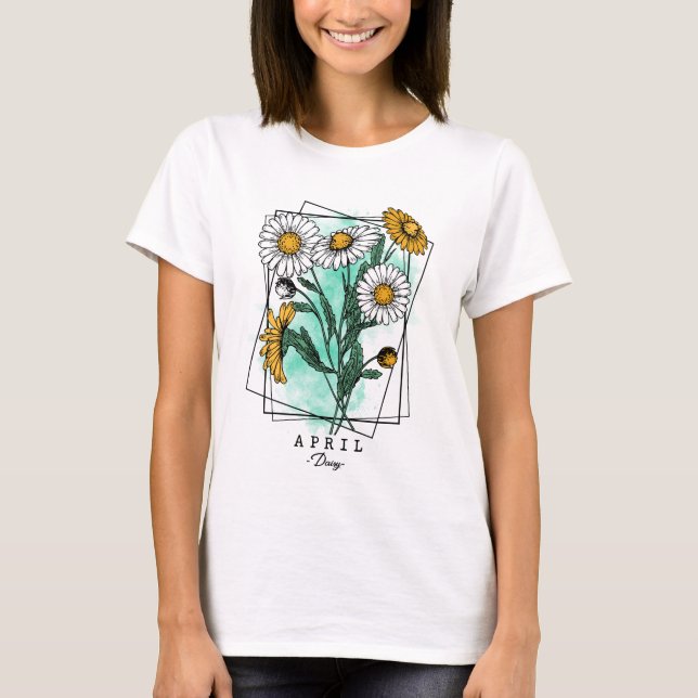 Geburtsmonat Blume Geboren im April Daisy Blume T-Shirt (Vorderseite)
