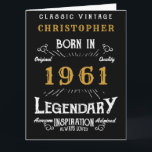 Geburtsname Geboren 1961 Legendary Large Karte<br><div class="desc">Say Happy 60. Geburtstag für die geborenen im Jahr 1961 Fügen Sie Ihren Namen großen Geburtstag Grußkarte. Bearbeiten Sie den Namen und das Jahr sowie die Meldung mit der bereitgestellten Vorlage. Eine wunderbare, Vintage und weiße Geburtstagskarte in Schwarz. Diese Karte ist auch in einem riesigen Format für diese wirklich große...</div>