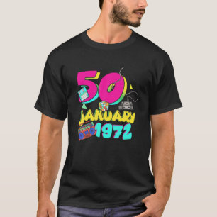 Geburtstag 1972 Januar 50 Jahre alte Männer Frauen T-Shirt
