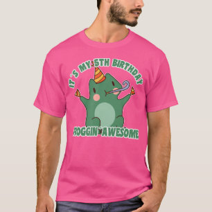 Geburtstag 5 Frogin Phantastisch Frosch sein 5 Geb T-Shirt