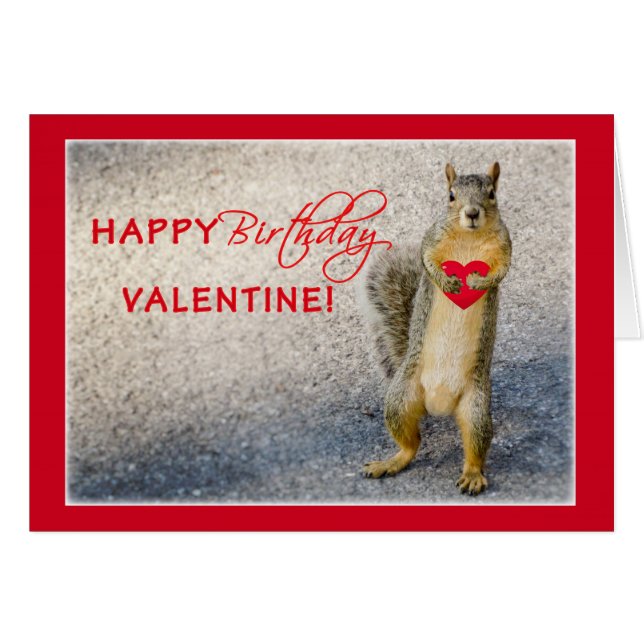 Geburtstag am Valentinstag, Eichhörnchen, humorvol (Vorderseite (Horizontal))