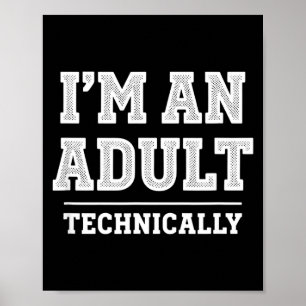 Geburtstag bin ich technisch gesehen erwachsen, lu poster