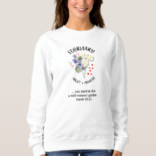 Geburtstag Blume FEBRUAR Christlich Sweatshirt