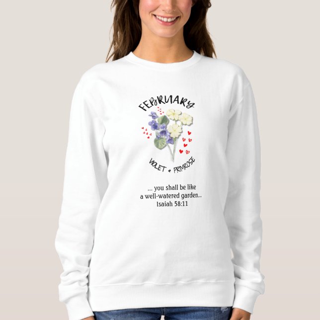 Geburtstag Blume FEBRUAR Christlich Sweatshirt (Vorderseite)