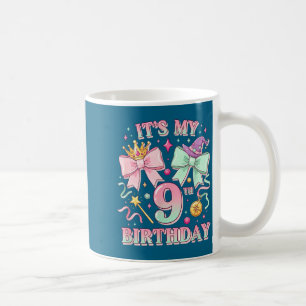 Geburtstag Es ist mein 9. Geburtstag Süße Magische Kaffeetasse