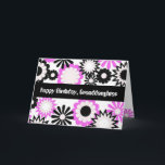 Geburtstag für eine Enkelin, helle Blumen Karte<br><div class="desc">Mutige,  rosa,  weiße und schwarze Blumen mit einem retro Blick,  werden auf diesem Geburtstagsgruß für eine Enkelin gekennzeichnet. Meine lustigen Sinnesgrüße. Das Innere dieser Karte ist freien Raum verlassen worden,  damit Sie Ihre eigenen Wörter oder Gefühle addieren können.</div>